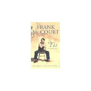  Tis [IMPORT] (Paperback) Frank McCourt (Author) Books