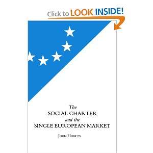  The Social Charter and the Single European Market Towards 