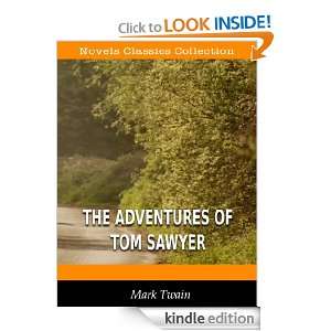 THE ADVENTURES OF TOM SAWYER : Complete [Annotated and Illustrated 