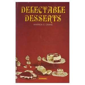  Delectable Desserts Warren Crane Books