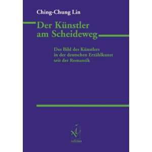   Der Kï¿½nstler am Scheideweg (9783891298695) Ching Chun Lin Books