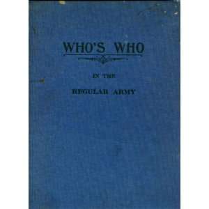   Biographies of All Regular Army Officers. John McD. Thompson Books