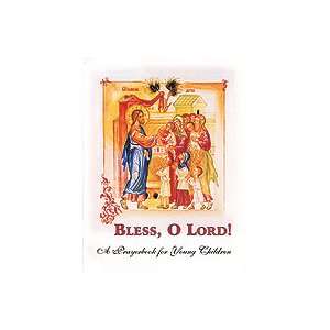  Bless, O Lord A Prayerbook for Young Children 
