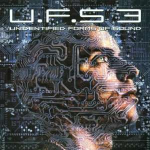    U.F.S. 3 Unidentified Forms of Sound Various Artists Music