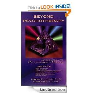 Beyond Psychotherapy Introduction to Psychoenergetic Healing Linda 