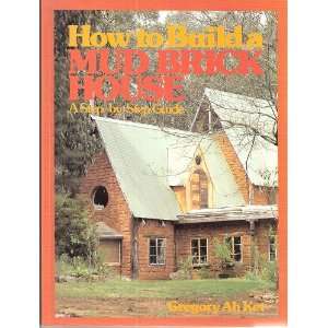  How to Build a Mud Brick House A Step by Step Guide 