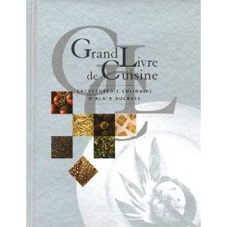 GRAND LIVRECUISINE DALAIN DUCASSE by Jean Francois Piege (2009)