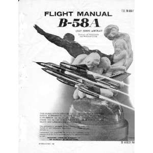  Convair B 58 A Aircraft Flight Manual: Sicuro Publishing 