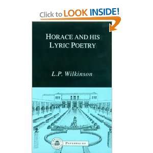  Horace and his Lyric Poetry (Bristol Classical Paperbacks 