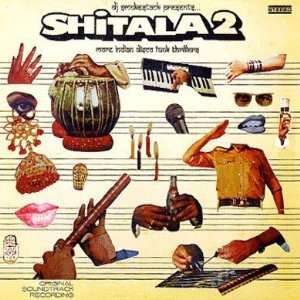   Shitala 2 More Indian Disco Funk Thrillers CD DJ Smokestack Music