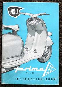 NSU PRIMA MOTORSCOOTER HANDBOOK MAY 1960   INSTRUCTION BOOK  