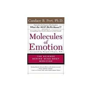  Molecules of Emotion Why You Feel the Way You Feel Books