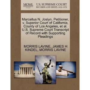  Marcellus N. Joslyn, Petitioner, v. Superior Court of 