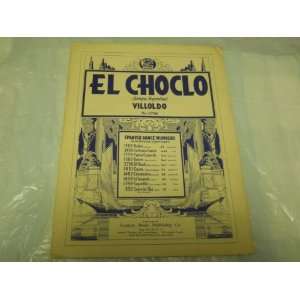  EL CHOCLO VILLOLDO 1931 SHEET MUSIC FOLDER 574 EL CHOCLO 