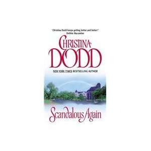  Scandalous Again (9780060092658) Christina Dodd Books
