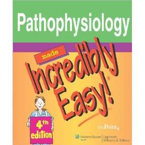  PathophysiologyMade Incredibly Easy(text only)4th(Fourth 