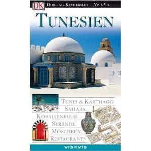 Tunesien. VIS a VIS Tunis und Karthago, Sahara, Korallenriffe 