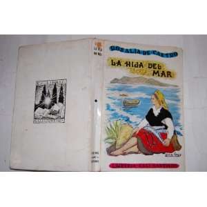 La hija del mar Novela (Spanish Edition) (9788485192007) Rosalia de 