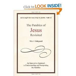 The Parables Of Jesus Revisited An Innovative Approach To 