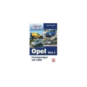 Typenkompass Opel Band 2. Personenwagen seit 1988 