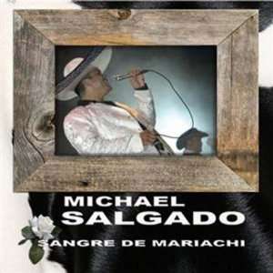  Sangre De Mariachi Michael Salgado Music