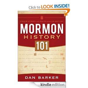 Mormon History 101 Dan Barker  Kindle Store