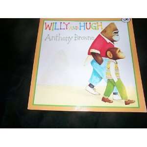 Willy and Hugh Anthony Browne Books