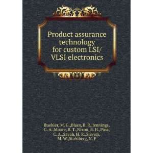  Product assurance technology for custom LSI/VLSI 