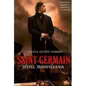  SAINT GERMAIN HOTEL TRANSYLVANIA (Spanish Edition 