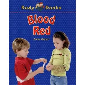  Blood Red (Body Books) (9780237523978) Anita Ganeri 