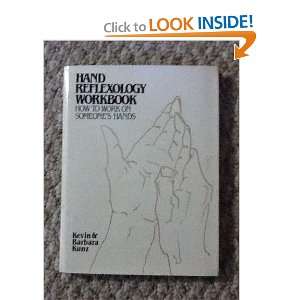  Hand reflexology workbook How to work on someones hands 