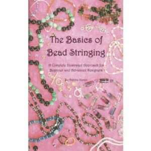  Basics of Bead Stringing: Arts, Crafts & Sewing