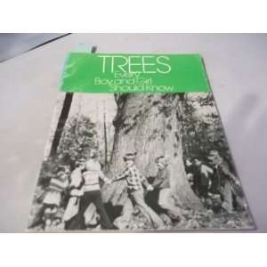   Every Boy and Girl Should Know American Forestry Association Books