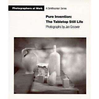 Pure Invention the Table Top Still Life   Photographs By Jan Groover 