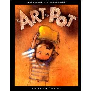  L Art Du Pot (Albums Illustres) (French Edition 