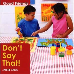  Dont Say That (Good Friends) (Good Friends 