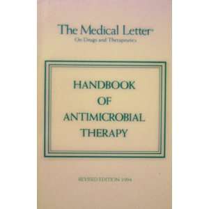 The Medical Letter on Drugs and Therapeutics Handbook of Antimicrobial 