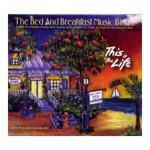  The Bed and Breakfast Music Blend Various Artists Music