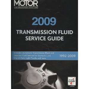  Fluid Service Guide 2009 (Chek Chart Transmission Fluid Service 