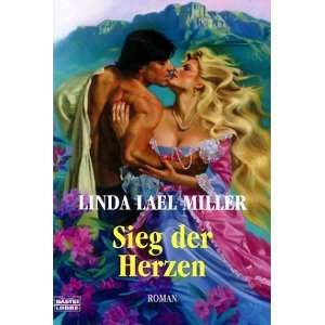  Sieg der Herzen. (9783404182862) Linda Lael Miller Books