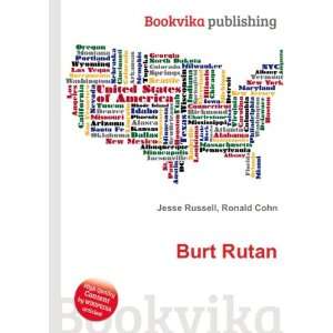  Burt Rutan Ronald Cohn Jesse Russell Books