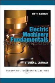 Electric Machinery Fundamentals by Stephen Chapman 0073529540  