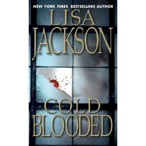 Cold Blooded [Mass Market Paperback]: Lisa Jackson: Books