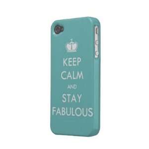  Keep Calm and Stay Fabulous Iphone 4 Cases: Cell Phones 