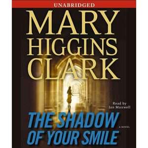   Your Smile by Mary Higgins Clark Unabridged 8 CDs 9781442300255  