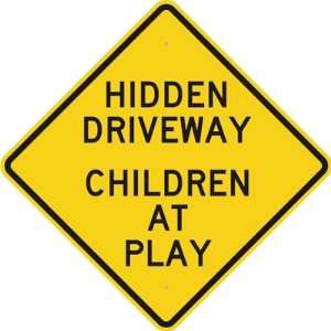  Hidden Driveway Children At Play Fluorescent Yellow Sign 