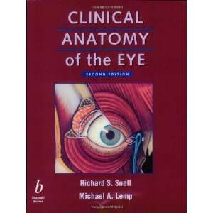  Clinical Anatomy of the Eye [Paperback] Richard S. Snell 