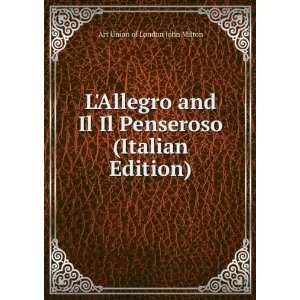   Il Penseroso (Italian Edition) Art Union of London John Milton Books