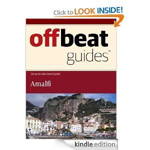 Amalfi Travel Guide Offbeat Guides  Kindle Store
