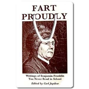  Fart Proudly Bookmark Great Unique Gift Idea: Everything 